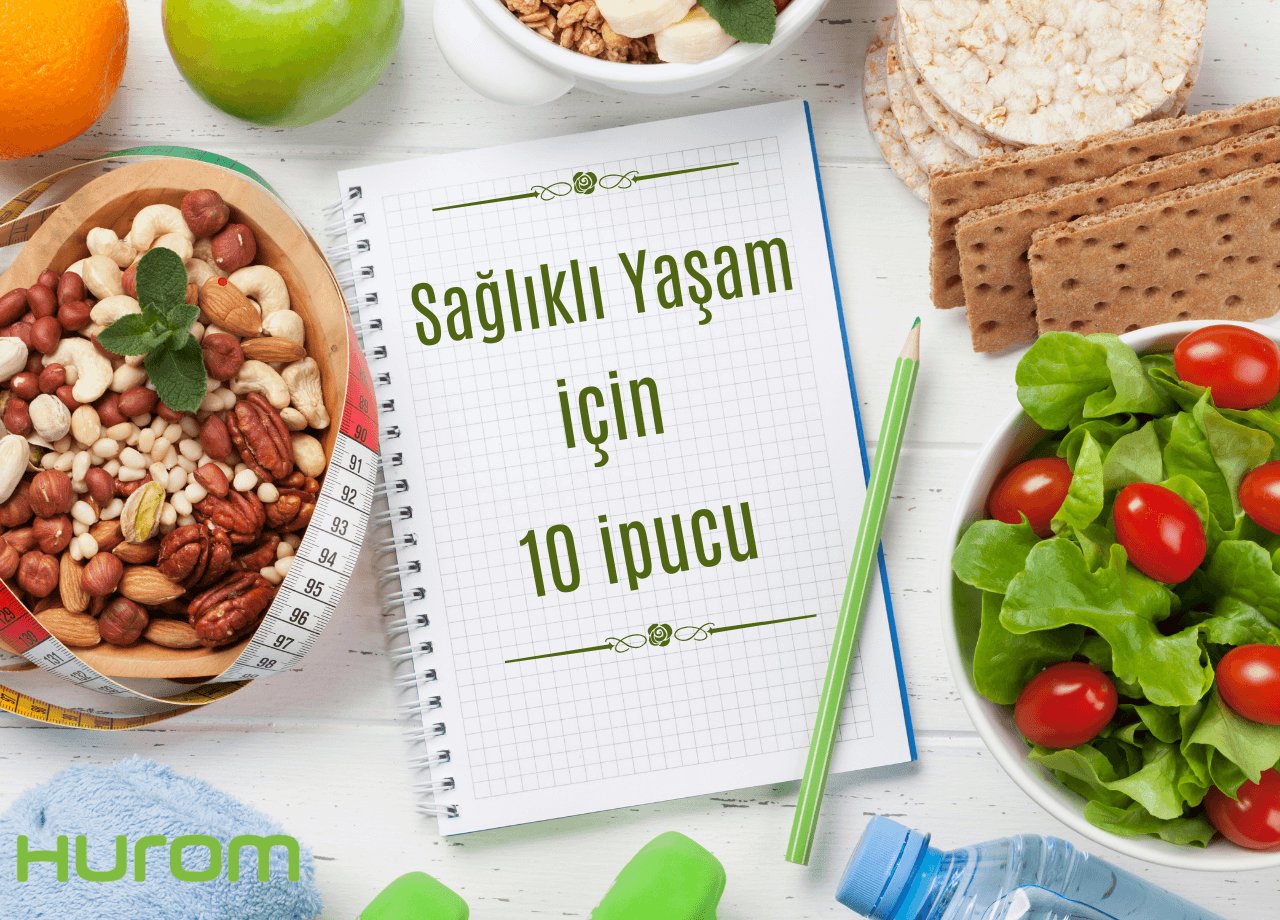 Sağlıklı Bir Yaşam Tarzı İçin 10 İpucu